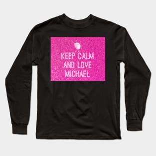 Keep calm and love Michael No. 2 Long Sleeve T-Shirt